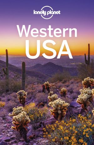 [Lonely Planet 01] • Lonely Planet Western Usa